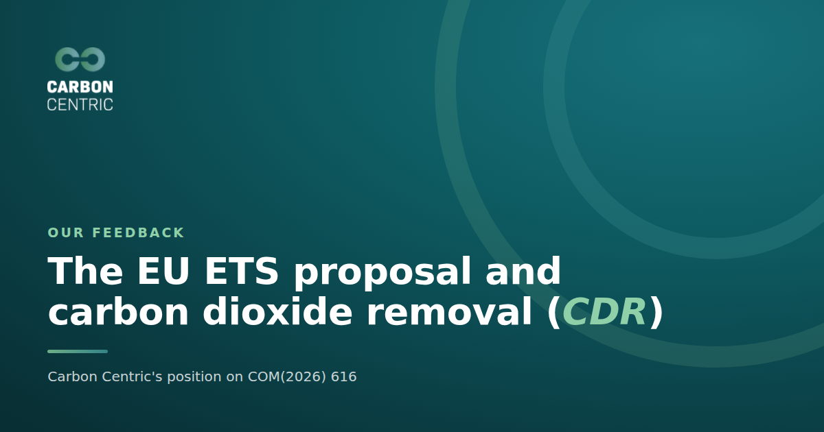 Carbon Centric gir innspill til revisjonen av EUs kvotesystem (EU ETS)